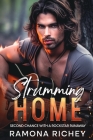 Strumming Home: Second Chance with a Rockstar Runaway Cover Image