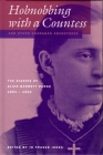Hobnobbing with a Countess and Other Okanagan Adventures: The Diaries of Alice Barrett Parke, 1891-1900 (The Pioneers of British Columbia) By Jo Fraser Jones (Editor) Cover Image