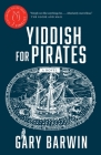 Yiddish for Pirates By Gary Barwin Cover Image