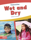 Wet and Dry By Brienna Rossiter Cover Image
