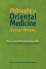 Philosophy of Oriental Medicine: Key to Your Personal Judging Ability By George Ohsawa Cover Image