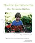Nuestra Huerta Generosa: Our Generous Garden By Theresa Mezebish (Illustrator), Amy B. Fox (Editor), Kelly Lynn Arce (Translator) Cover Image