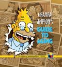 Grampa Simpson's Guide to Aging (The Vault of SimpsonologyTM) Cover Image