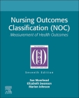 Nursing Outcomes Classification (Noc): Measurement of Health Outcomes Cover Image