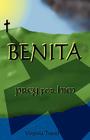 Benita;prey for Him By Virginia Tranel, Library 1stworld Library (Editor), 1stworld Library (Editor) Cover Image