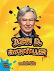 John D. Rockefeller Book for Kids: The biography of the richest American ever for young entrepreneurs, colored pages. Cover Image