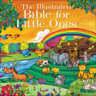 The Illustrated Bible for Little Ones By Janice Emmerson Cover Image