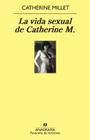 La Vida Sexual de Catherine M. By Catherine Millet, Jaime Zulaika (Translator) Cover Image