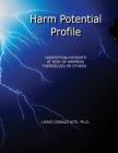 Harm Potential Profile: Identifying Patients at Risk for Harming Themselves or Others Cover Image