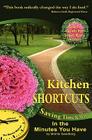 Kitchen Shortcuts: Saving Time & Money in the Minutes You Have By Marnie Swedberg Cover Image