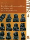Der Kult Von Demeter Und Kore Auf Sizilien Und in Der Magna Graecia (Palilia #4) Cover Image