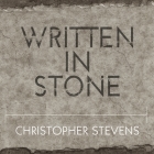Written in Stone: A Journey Through the Stone Age and the Origins of Modern Language Cover Image