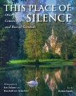 This Place of Silence: Ohio's Cemeteries and Burial Grounds Cover Image