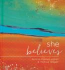 She Believes...: Gift Book Cover Image