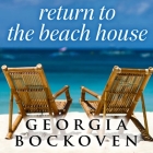 Return to the Beach House By Georgia Bockoven, Joell A. Jacob (Read by) Cover Image