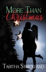 More Than Christmas By Strickland Cover Image