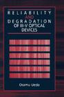 Reliability and Degradation of III-V Optical Devices Cover Image
