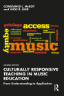 Culturally Responsive Teaching in Music Education: From Understanding to Application By Constance L. McKoy, Vicki R. Lind Cover Image