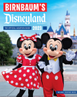 Birnbaum's 2023 Disneyland Resort: The Official Vacation Guide (Birnbaum Guides) By Birnbaum Guides Cover Image