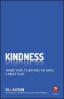 Kindness: Change Your Life and Make the World a Kinder Place Cover Image