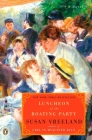 Luncheon of the Boating Party By Susan Vreeland Cover Image