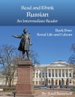 Read and Think Russian An Intermediate Reader Book Two: Social Life and Culture By Basil Bessonoff, Jonathan Scolare (Editor) Cover Image