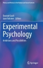 Experimental Psychology: Ambitions and Possibilities (Theory and History in the Human and Social Sciences) By Davood Gozli (Editor), Jaan Valsiner (Editor) Cover Image