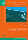 Measuring Weather Risk: The Case of Winter Tourism in Austria (Studien Zum Klimawandel In Osterreich #7) Cover Image