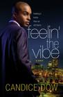 Feelin' the Vibe By Candice Dow Cover Image