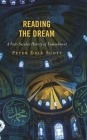 Reading the Dream: A Post-Secular History of Enmindment (World Social Change) By Peter Dale Scott Cover Image