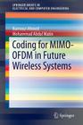 Coding for Mimo-Ofdm in Future Wireless Systems (Springerbriefs in Electrical and Computer Engineering) Cover Image