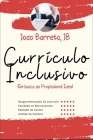 Currículo Inclusivo: Em busca do Profissional Ideal By Jb João Carlos Barreto Cover Image