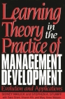 Learning Theory in the Practice of Management Development: Evolution and Applications Cover Image