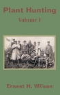 Plant Hunting (Volume I) Cover Image