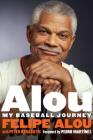 Alou: My Baseball Journey Cover Image