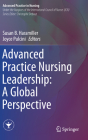 Advanced Practice Nursing Leadership: A Global Perspective (Advanced Practice in Nursing) Cover Image