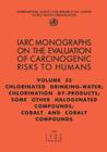 Chlorinated Drinking-Water, Chlorination By-Products, Some Other Halogenated Compounds, Cobalt and Cobalt Compounds (IARC Monographs on the Evaluation of the Carcinogenic Risks #52) Cover Image