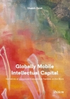 Globally Mobile Intellectual Capital: Narratives of Corporate Executives and Families on the Move  Cover Image