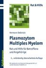 Plasmozytom/Multiples Myelom: Rat Und Hilfe Fur Betroffene Und Angehorige (Rat & Hilfe) By Hermann Delbruck Cover Image