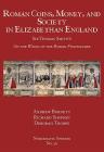 Roman Coins, Money, and Society in Elizabethan England: Sir Thomas Smith's on the Wages of the Roman Footsoldier (Numismatic Studies #36) By Andrew Burnett, Richard Simpson, Deborah Thorpe (Translator) Cover Image