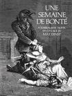 Une Semaine de Bonté: A Surrealistic Novel in Collage (Dover Fine Art) By Max Ernst Cover Image