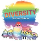 Diversity By Theresa Williams Cover Image