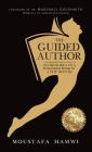 The Guided Author: A leader's practical guide to go from idea to a published book in a few months Cover Image