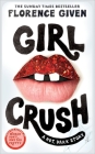 Girlcrush By Florence Given Cover Image