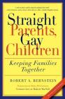 Straight Parents, Gay Children: Keeping Families Together Cover Image