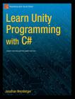 Learn Unity Programming with C# By Jonathan Weinberger Cover Image
