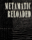 Metamatic Reloaded By Andres Pardey (Text by (Art/Photo Books)), Roland Wetzel (Text by (Art/Photo Books)) Cover Image