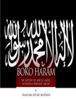 Boko Haram: The History of Africa's Most Notorious Terrorist Group By Charles River Cover Image