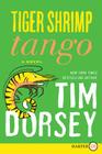 Tiger Shrimp Tango (Serge Storms #18) By Tim Dorsey Cover Image