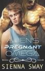 The Alien's Pregnant Omega Cover Image